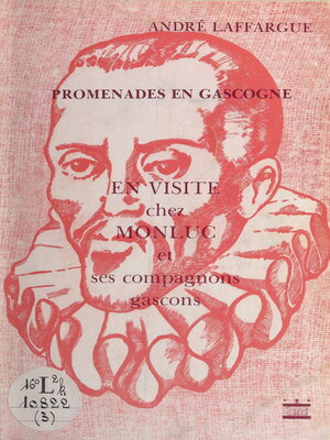 cover image of En visite chez Monluc et ses compagnons gascons